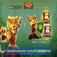 multicanais canal combate